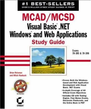 Paperback McAd / MCSD: Visual Basic .Net Windows and Web Applications Study Guide: Exams 70-305 and 70-306 [With CDROM] Book