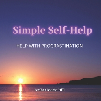 Simple Self-Help: Help With Procrastination