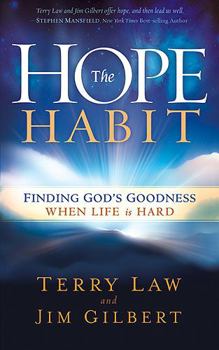 Paperback The Hope Habit: How to Confidently Expect God's Goodness in Your Life Book