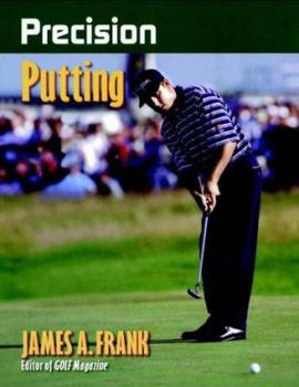 Paperback Precision Putting Book