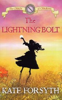 The Lightning Bolt (Chain of Charms #5) - Book #5 of the Chain of Charms