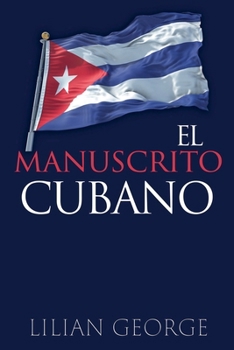 Paperback El Manuscrito Cubano [Spanish] Book