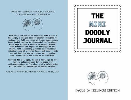 Paperback THE MINI DOODLY JOURNAL: Faces & Feelings Edition Book