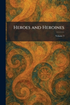 Paperback Heroes and Heroines Book