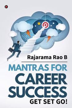 Paperback Mantras for Career Success: Get Set Go! Book