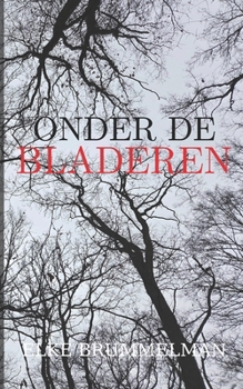 Paperback Onder de Bladeren [Dutch] Book