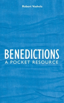 Hardcover Benedictions: A Pocket Resource Book