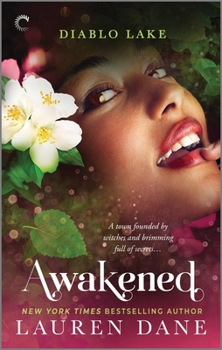 Awakened - Book #3 of the Diablo Lake