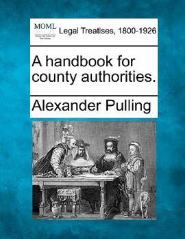 Paperback A Handbook for County Authorities. Book