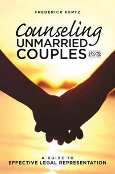 Paperback Counseling Unmarried Couples: A Guide to Effective Legal Representation Book