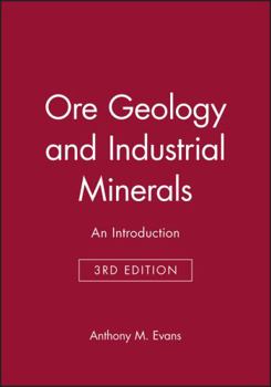 Paperback Ore Geology and Industrial Minerals: An Introduction Book