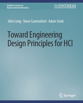 Paperback Toward Engineering Design Principles for Hci Book