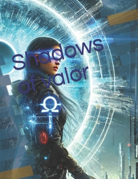 Shadows of valor (Italian Edition)