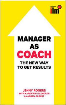 Paperback Manager to Coach: The New Way to Get Results Book