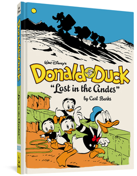 Hardcover Walt Disney's Donald Duck Lost in the Andes: The Complete Carl Barks Disney Library Vol. 7 Book