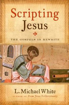 Hardcover Scripting Jesus: The Gospels in Rewrite Book