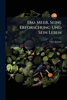 Paperback Das Meer, Seine Erforschung Und Sein Leben [German] Book