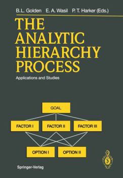 Paperback The Analytic Hierarchy Process: Applications and Studies Book