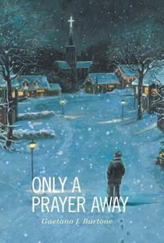 Hardcover Only a Prayer Away Book