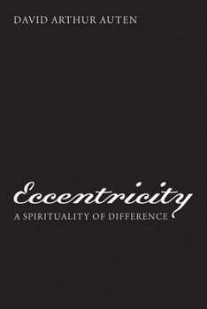 Hardcover Eccentricity: A Spirituality of Difference Book