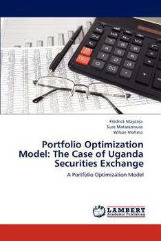 Paperback Portfolio Optimization Model: The Case of Uganda Securities Exchange Book