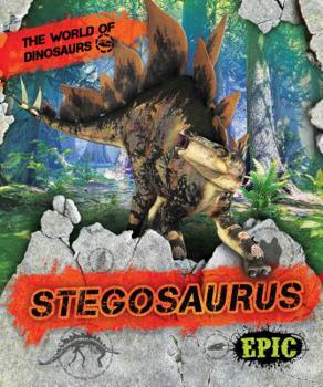 Stegosaurus - Book  of the Scholastic: EPIC-The World of Dinosaurs