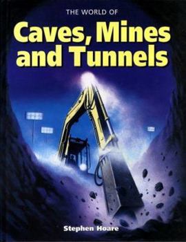 Hardcover Caves, Mines and Tunnels Book
