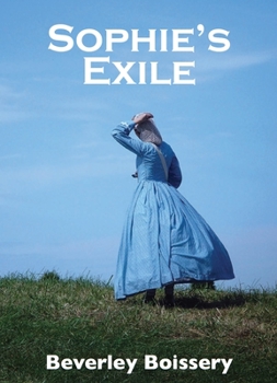 Sophie's Exile - Book #3 of the Sophie Mallory