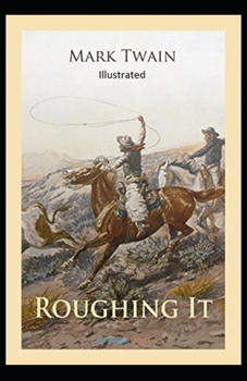 Roughing It Illustrated