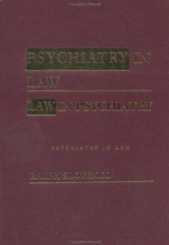 Hardcover Psychiatry in Law / Law in Psychiatry Book