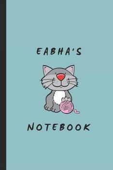 Eabha's Notebook : Personalised Notepad for a Girl Named Eabha