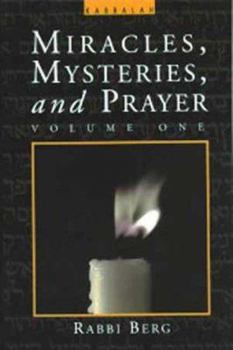 Paperback Miracles Mysteries and Prayer: Volume 1 Book