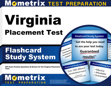 Misc. Virginia Placement Test Flashcard Study System: Vpt Exam Practice Questions & Review for the Virginia Placement Tests Book