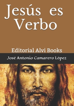 Paperback Jesús es Verbo: Editorial Alvi Books [Spanish] Book