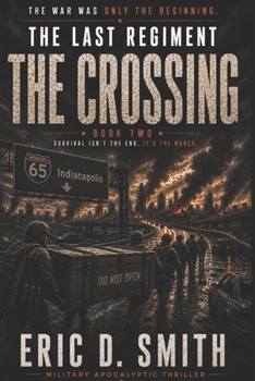 Paperback The Last Regiment: The Crossing Book
