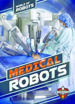 Medical Robots - Book  of the World of Robots