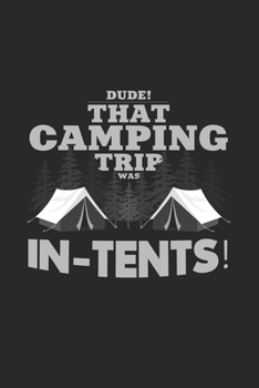 Paperback Camping trip was in tents!: 6x9 Camping - grid - squared paper - notebook - notes Book