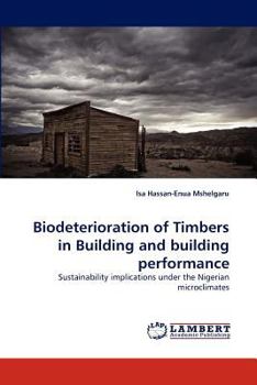 Paperback Biodeterioration of Timbers in Building and building performance Book