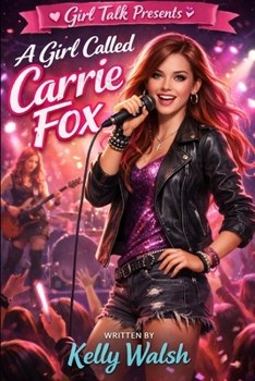 Paperback A Girl Called Carrie Fox: A Girl Talk Drama Book