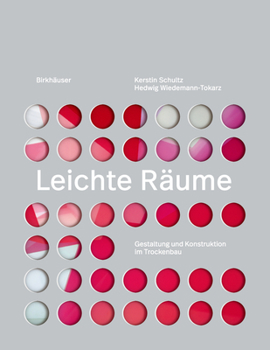 Hardcover Leichte R?ume: Gestaltung Und Konstruktion Im Trockenbau [German] Book