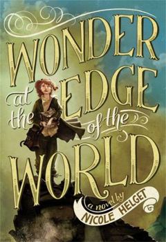 Hardcover Wonder at the Edge of the World Book
