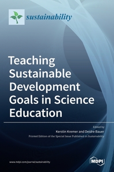 Hardcover Teaching Sustainable Development Goals in Science Education Book
