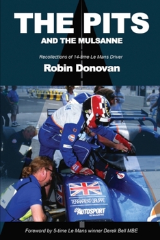 Paperback The Pits and the Mulsanne Book