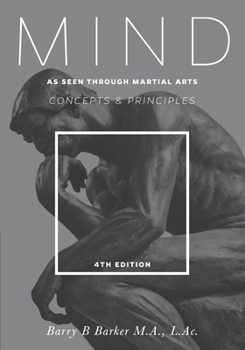 Paperback Mind: Concepts & Principles as Seen Through Martial Arts Book