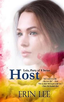 Host - Book #2 of the Lola, Party of Eight