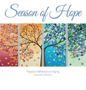 Unknown Binding Season of Hope: Prayers and Reflections on Aging Book