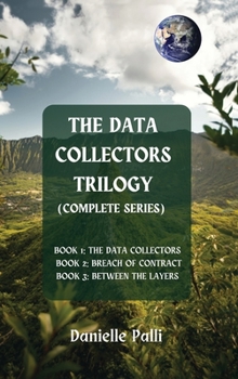 Hardcover The Data Collectors Trilogy (Complete Series) Book