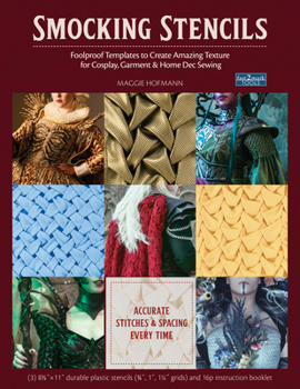 Misc. Supplies Smocking Stencils: Foolproof Templates to Create Amazing Texture for Cosplay, Garment & Home Dec Sewing Book