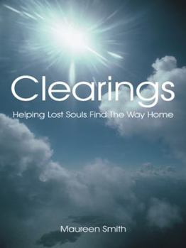 Paperback Clearings: Helping Lost Souls Find the Way Home Book