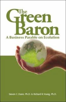 Paperback The Green Baron: A Business Parable on Ecolution Book